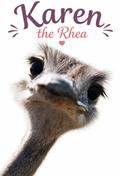 Fridge Magnet Karen the Rhea
